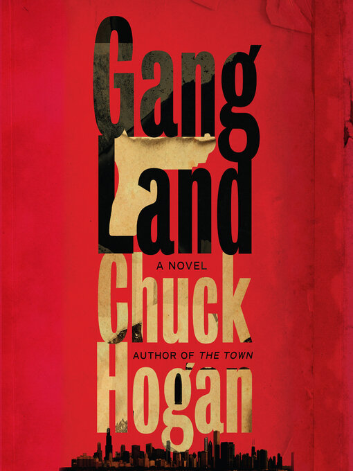 Title details for Gangland by Chuck Hogan - Wait list